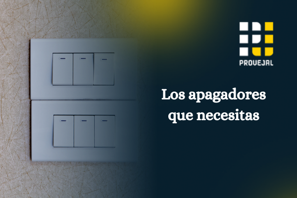 ¿Placas o apagadores? Guía para modernizar la instalación eléctrica de tu casa ¿Placas o apagadores? Guía para modernizar la instalación eléctrica de tu casa